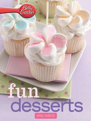 cover image of Betty Crocker Fun Desserts